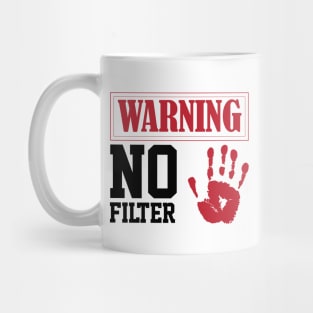 funny sarcastic filter warning sign Loud Person Mug